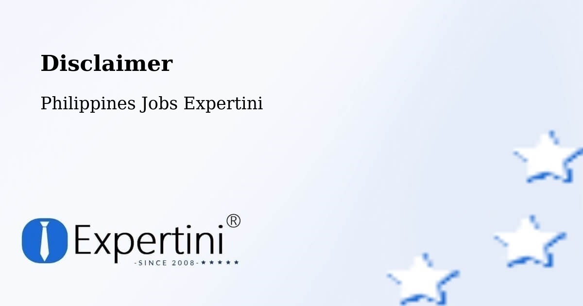Disclaimer – Taloy - Philippines Jobs Expertini